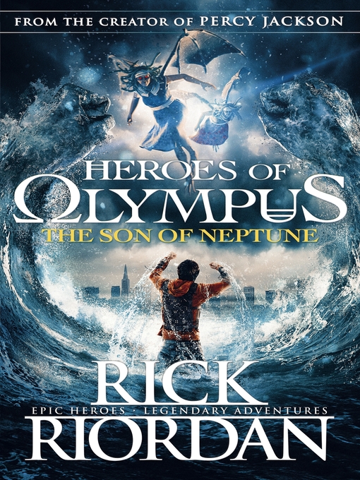 Title details for The Son of Neptune (Heroes of Olympus Book 2) by Rick Riordan - Wait list